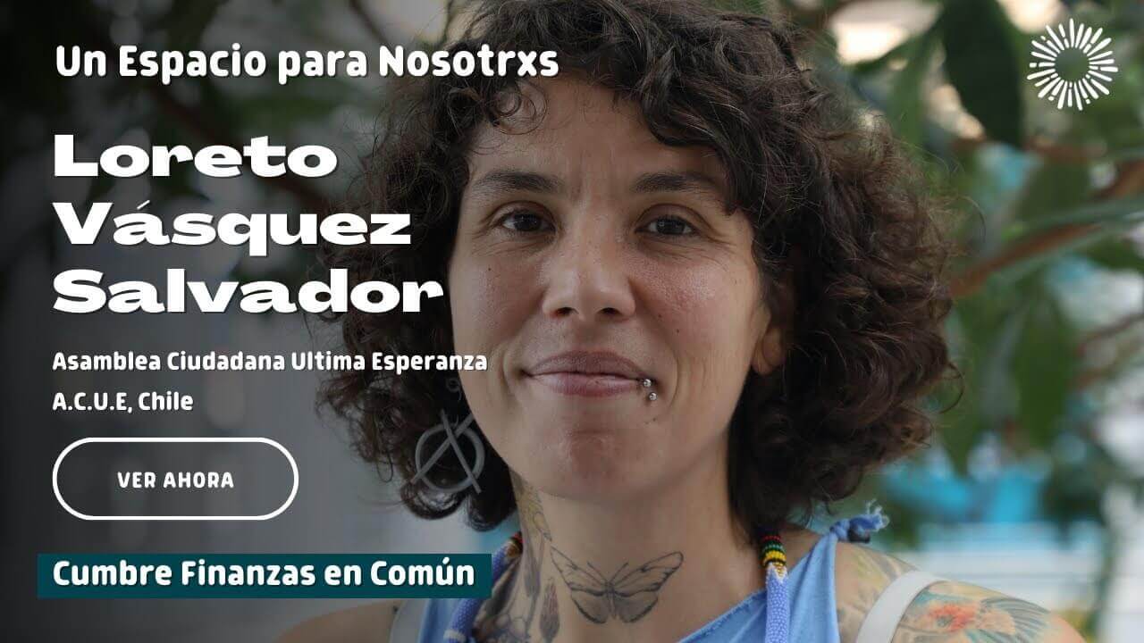 #FiCS - Loreto Vásquez Salvador - Asamblea Ciudadana Última Esperanza