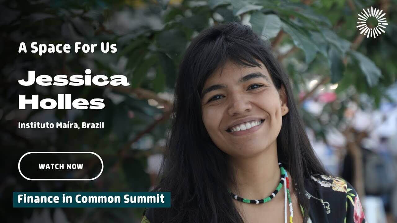 #FiCS - Jessica Holles - Instituto Maíra, Brazil