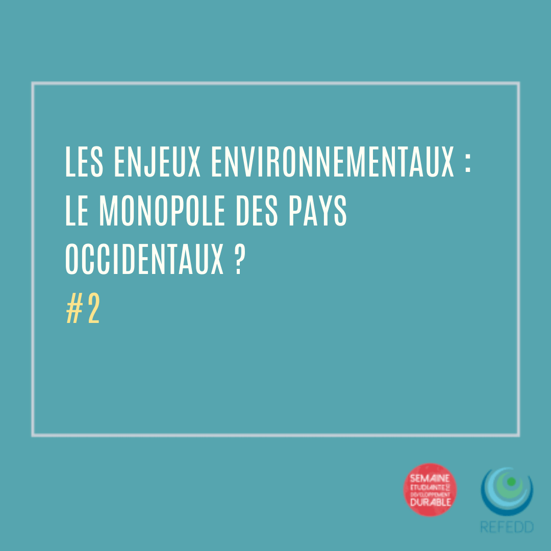 #2 Les enjeux climatiques : monopole des pays occidentaux ? | RESES