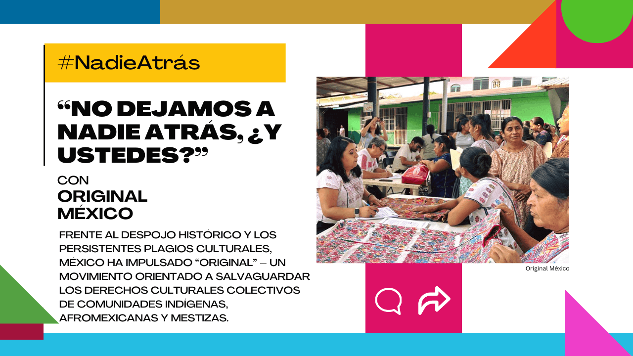 How "Original" in Mexico is protecting cultural diversity as a living heritage | Forus