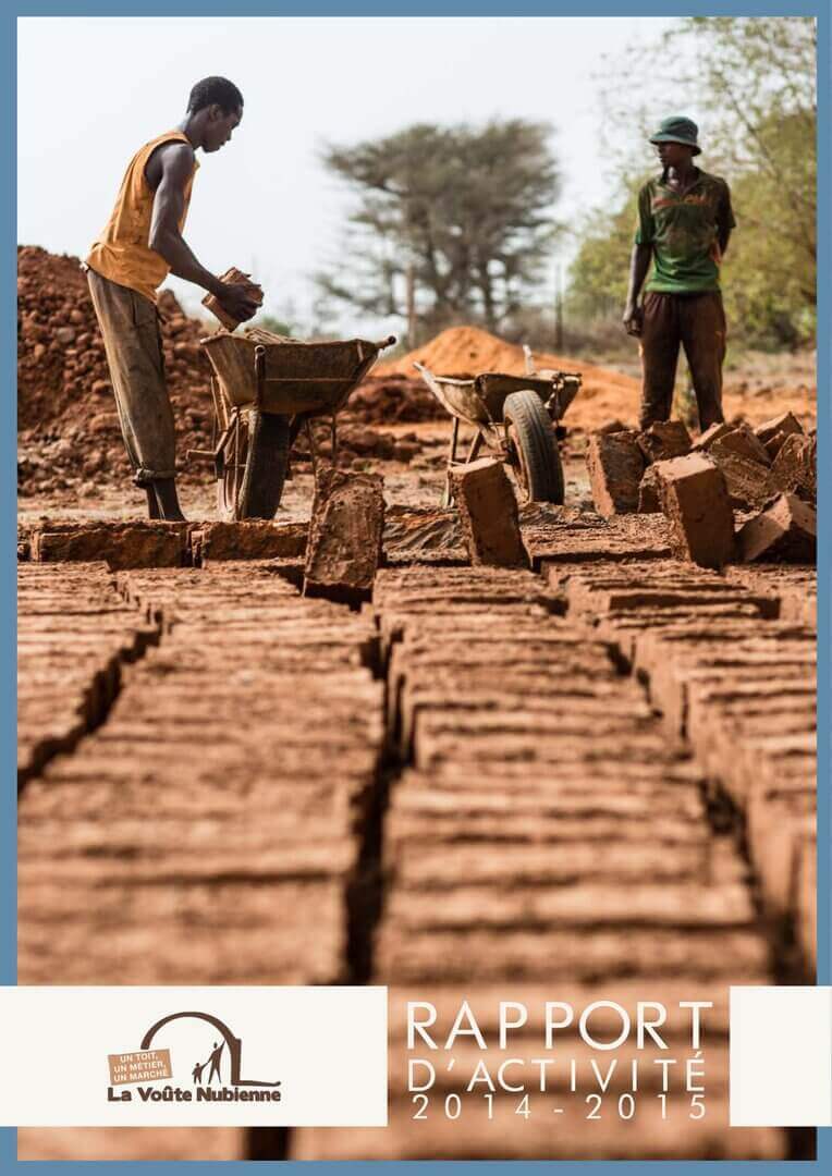 Rapport d’activité 2014-2015 | La Voûte Nubienne