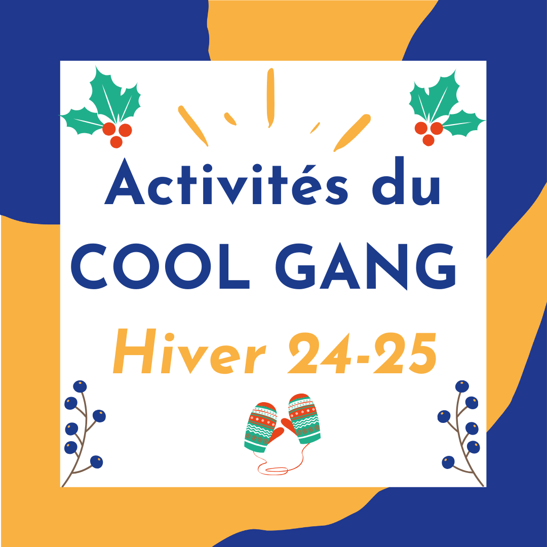 Les activités hivernales du COOL GANG | Tohu Bohu