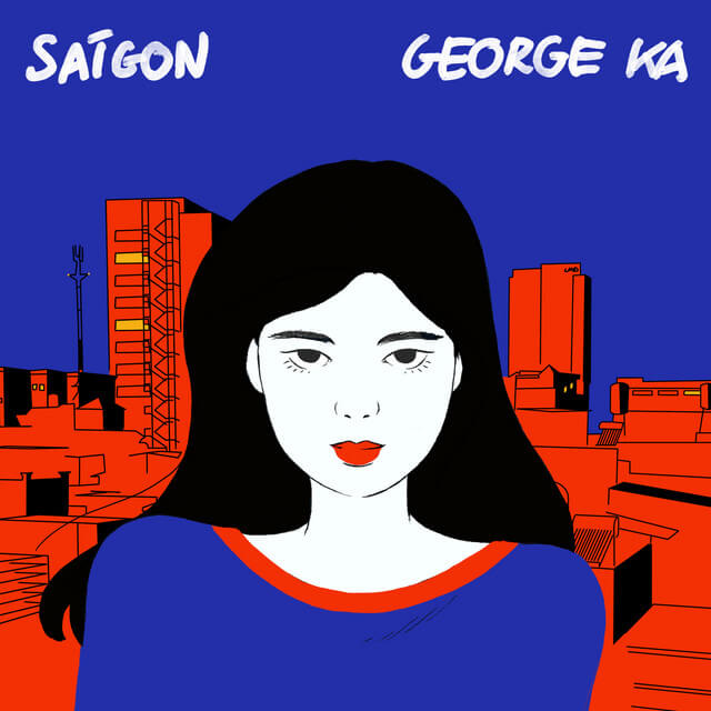 Saigon | Excuse My French