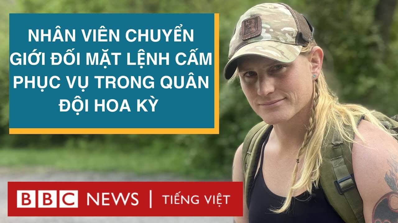 NHÂN VIÊN CHUYỂN GIỚI ĐỐI MẶT LỆNH CẤM PHỤC VỤ TRONG QUÂN ĐỘI HOA KỲ
