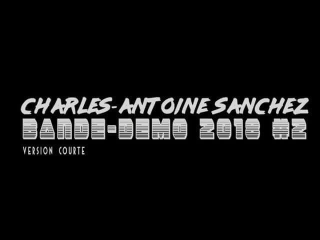 CHARLES-ANTOINE SANCHEZ - ACTEUR - BANDE DEMO 2018 #2 (version courte) [4K] | La Réplique