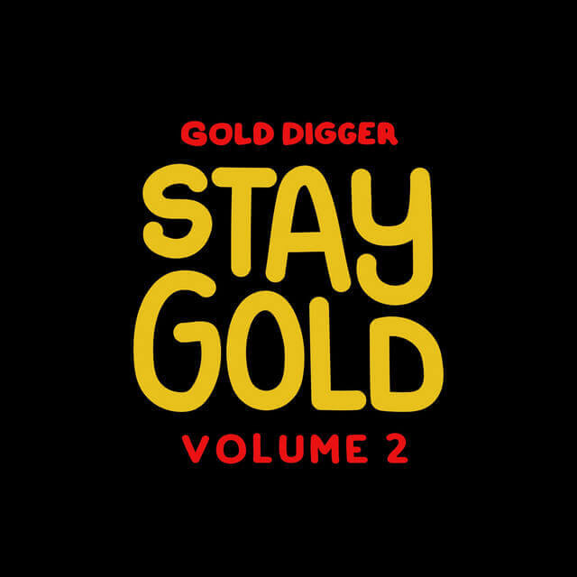 STAY GOLD Vol.2 | Gold Digger Records