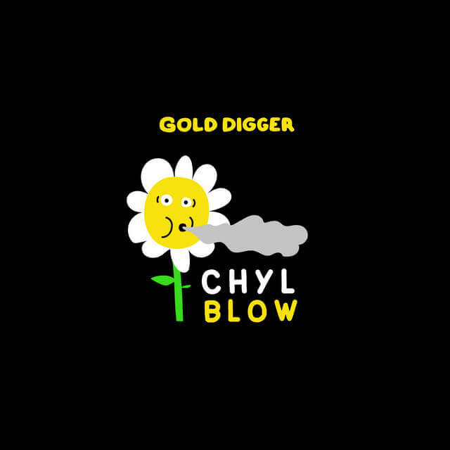 CHYL · Blow | Gold Digger Records