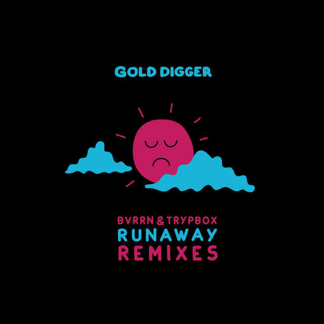 Runaway Remixes | Gold Digger Records