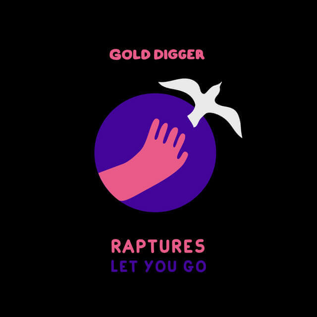 Let You Go | Gold Digger Records