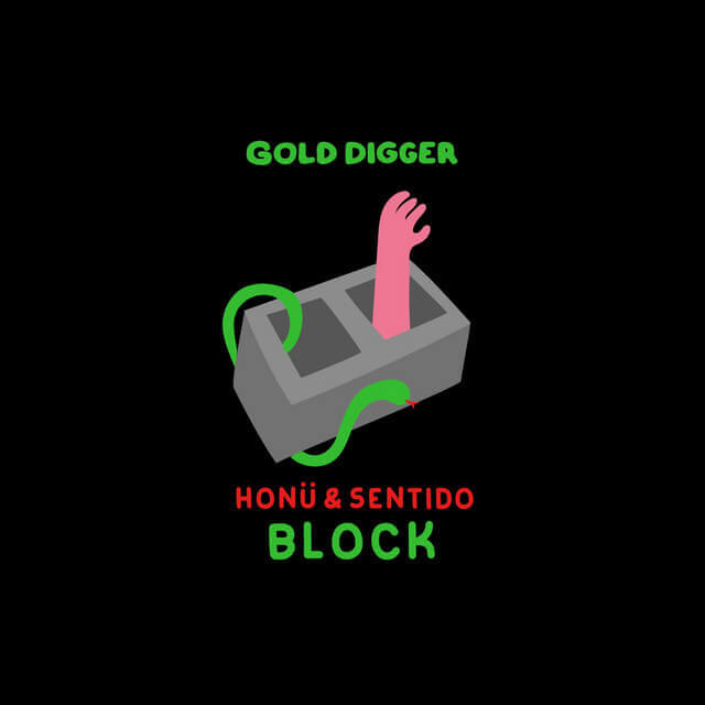 HONÜ, Sentido · Block | Gold Digger Records