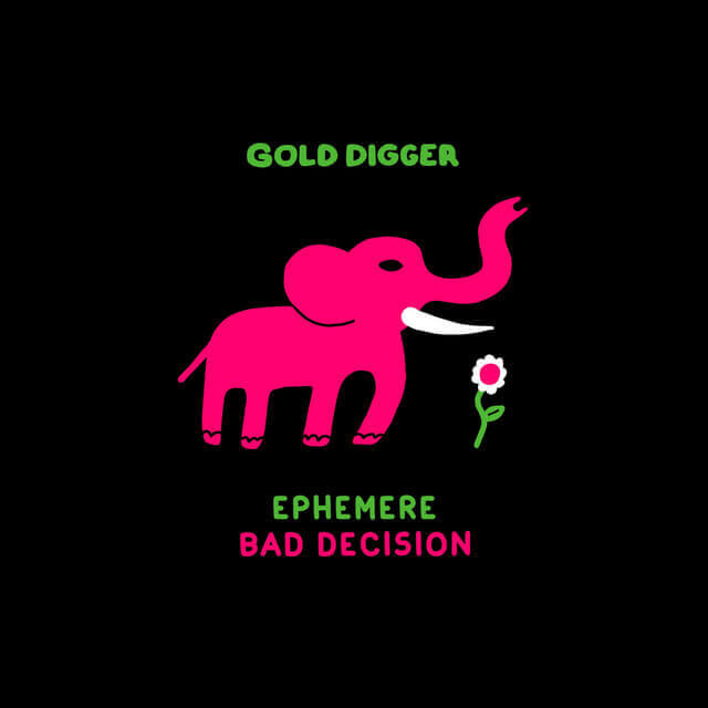 Ephemere  - Bad Decision (Extended Mix) | Gold Digger Records