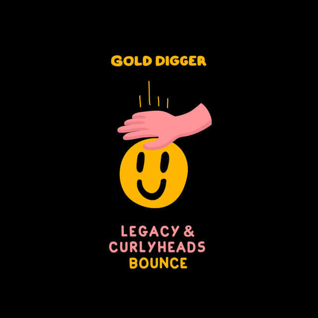 LegacyOfficial, Curlyheads · Bounce | Gold Digger Records