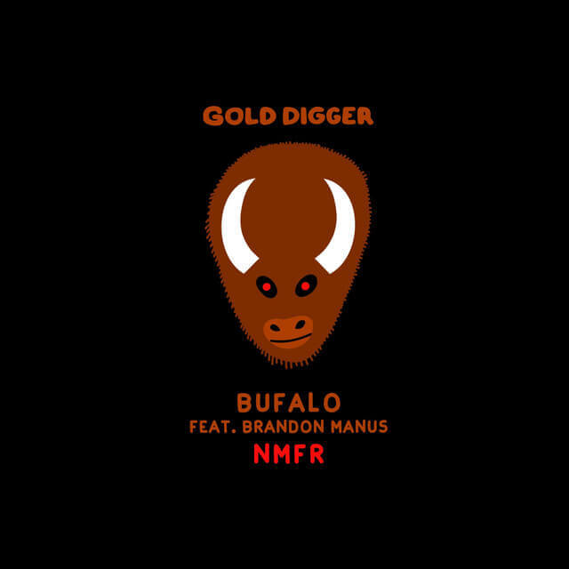 Bufalo, Brandon Manus · NMFR EP | Gold Digger Records