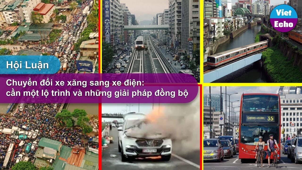 Chuyển đổi xe xăng sang xe điện: cần một lộ trình và những giải pháp đồng bộ