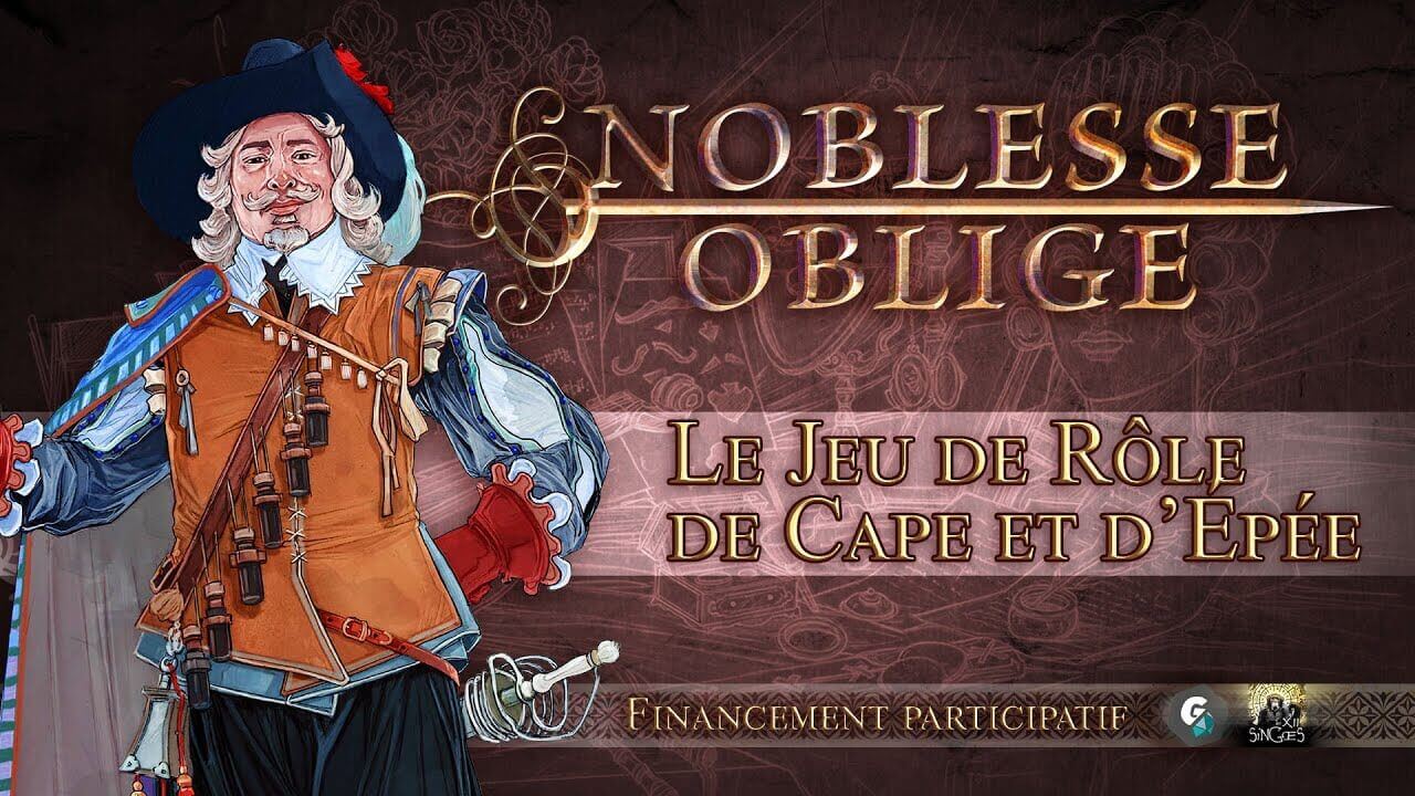 NOBLESSE OBLIGE - Présentation de ce jeu de Cape et d'Épée
