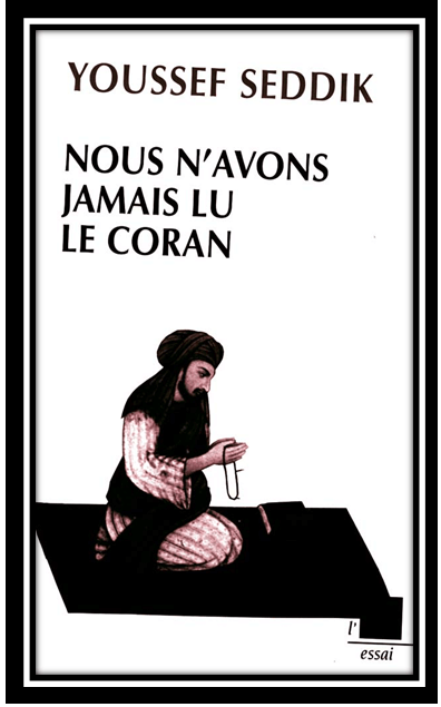 لم نقرأ القرآن أبدا ليوسف الصديق:  القداسة الملتبسة ولحظة الصفر | Babelmed