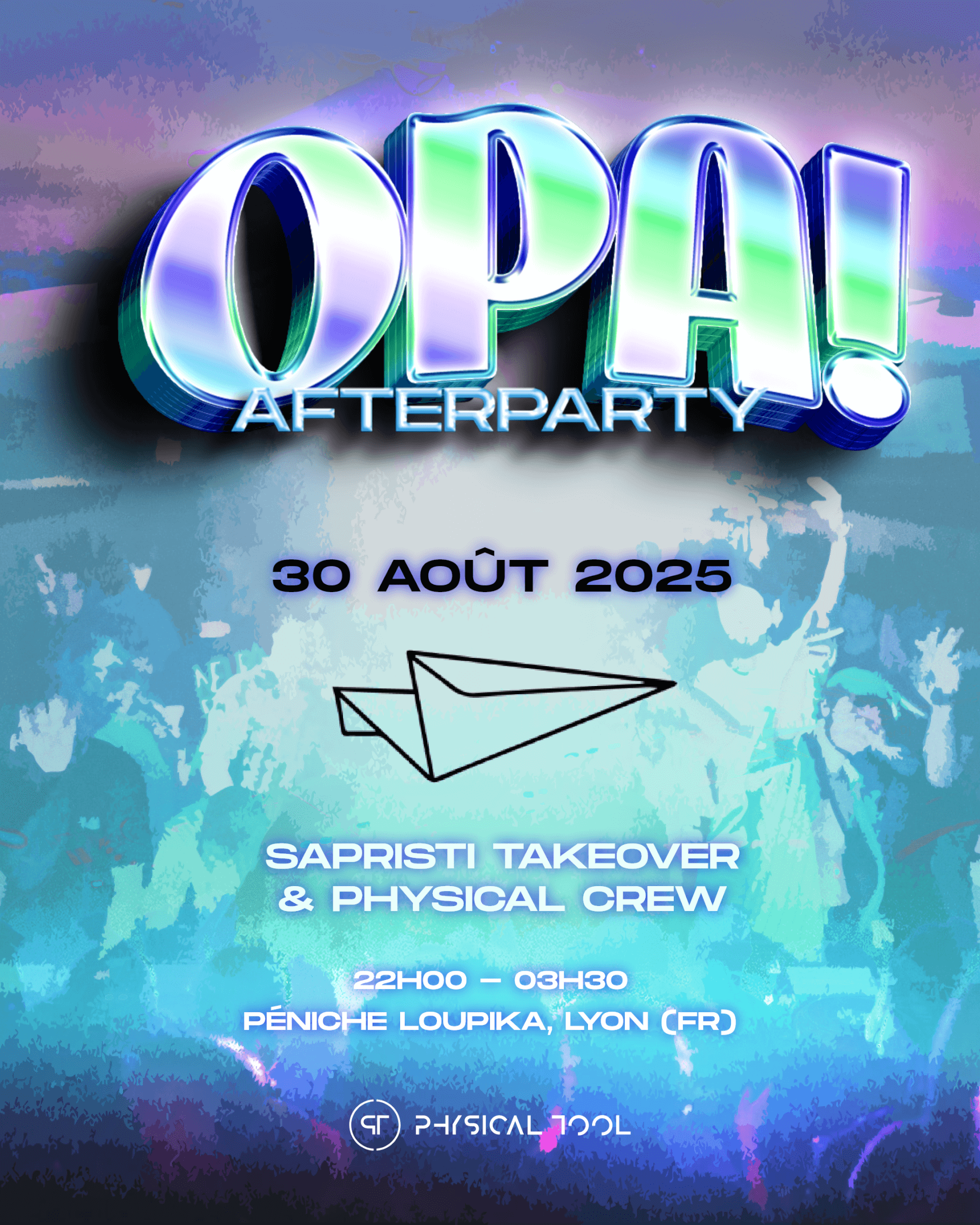 OPA! Afterparty Péniche Loupika | Physical Tool