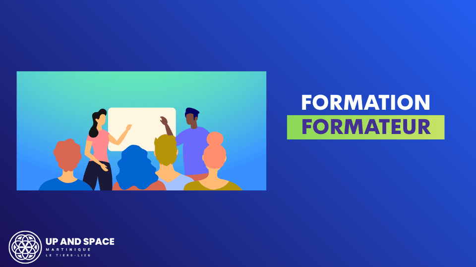 Formation des formateurs “médiateur numérique et numérique en santé" | Up and Space Martinique