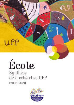 Ecole : Synthèse des recherches UPP (2005-2021) | Parents Citoyens
