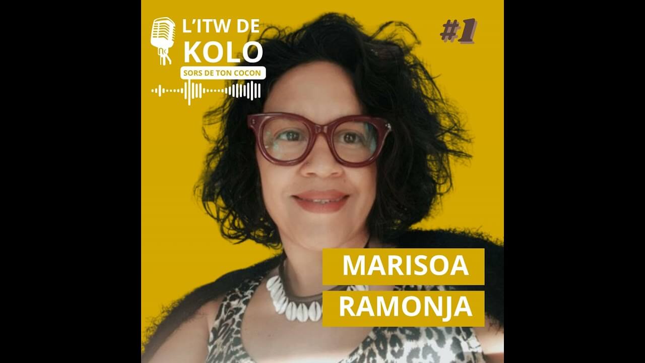 #1 Marisoa Ramonja : Retrouver son pouvoir d'agir en s'autodéfinissant