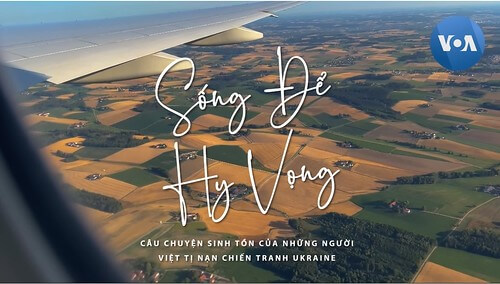 Họ là người Việt tị nạn chiến tranh thế kỉ 21 | Vietnam Fraternité