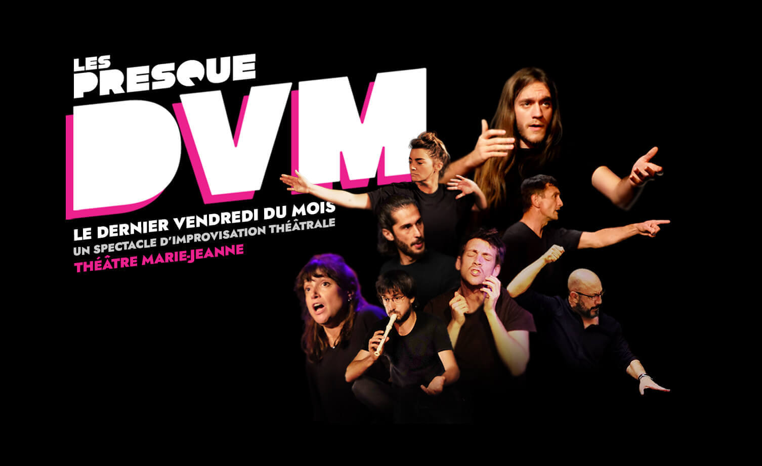 Les Presque : DVM | Théâtre Marie-Jeanne