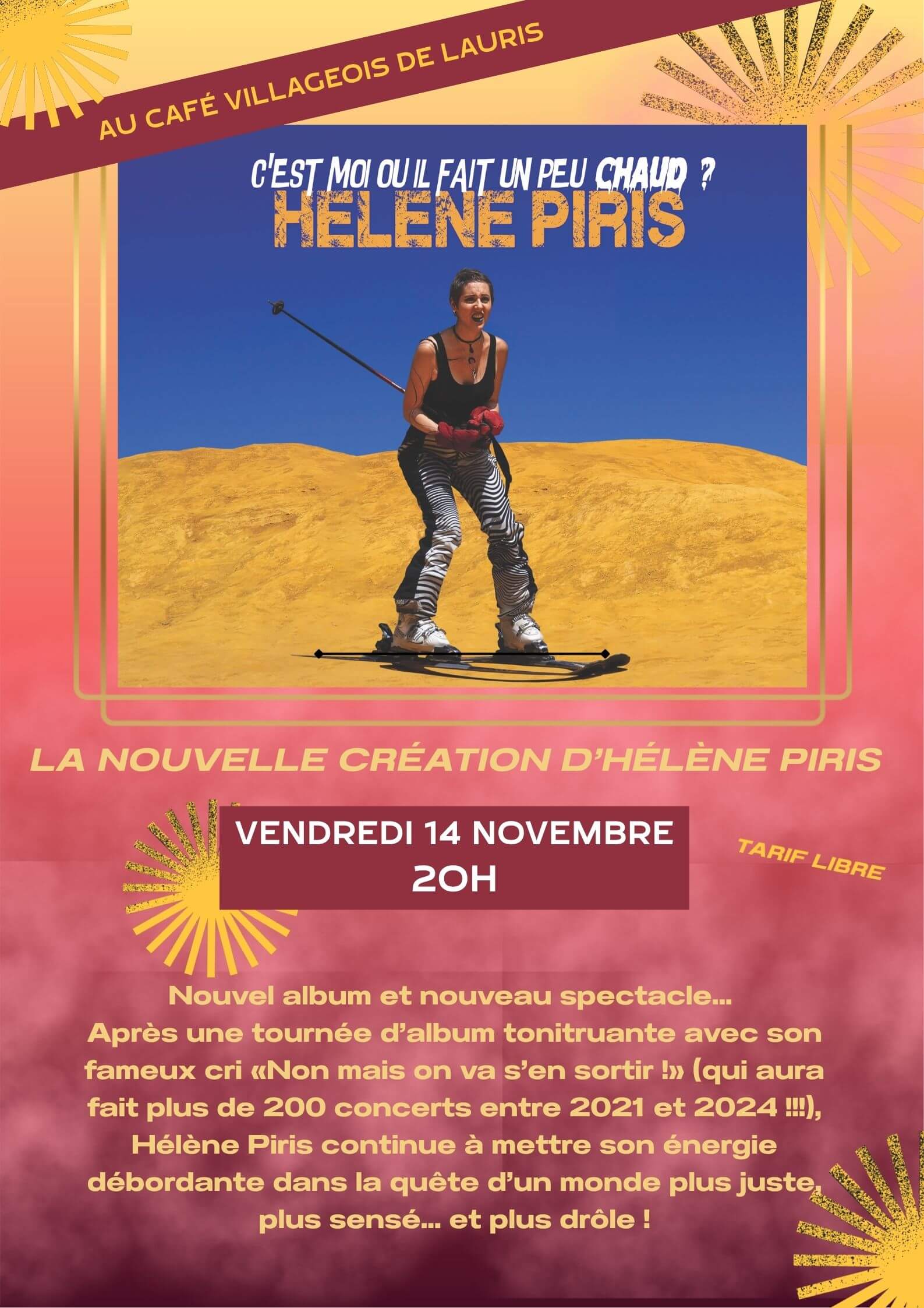 Concert de Hélène Piris "C'est moi ou il fait chaud ?" | Au Maquis