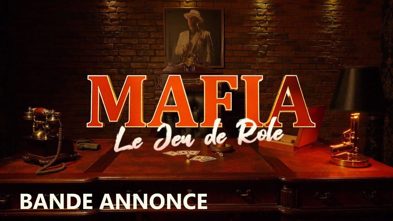 MAFIA le jeu de rôle - Bande Annonce