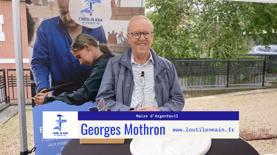 Les capsules de L'Outil en Main - Épisode 4 : Interview de M.Georges Mothron, Maire d'Argenteuil