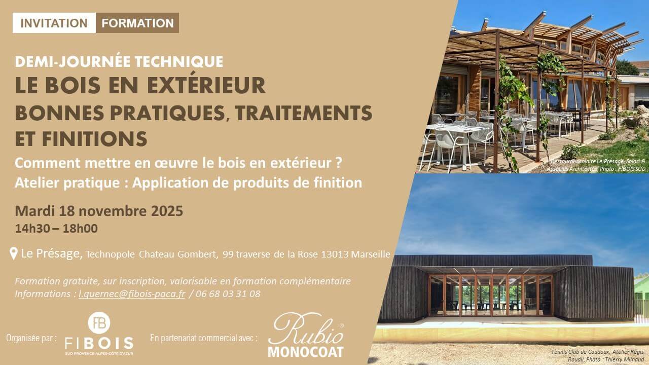 DEMI-JOURNÉE TECHNIQUE | Le bois en extérieur : Maîtriser les bonnes pratiques, traitements et finitions | 18 novembre | Fibois Sud