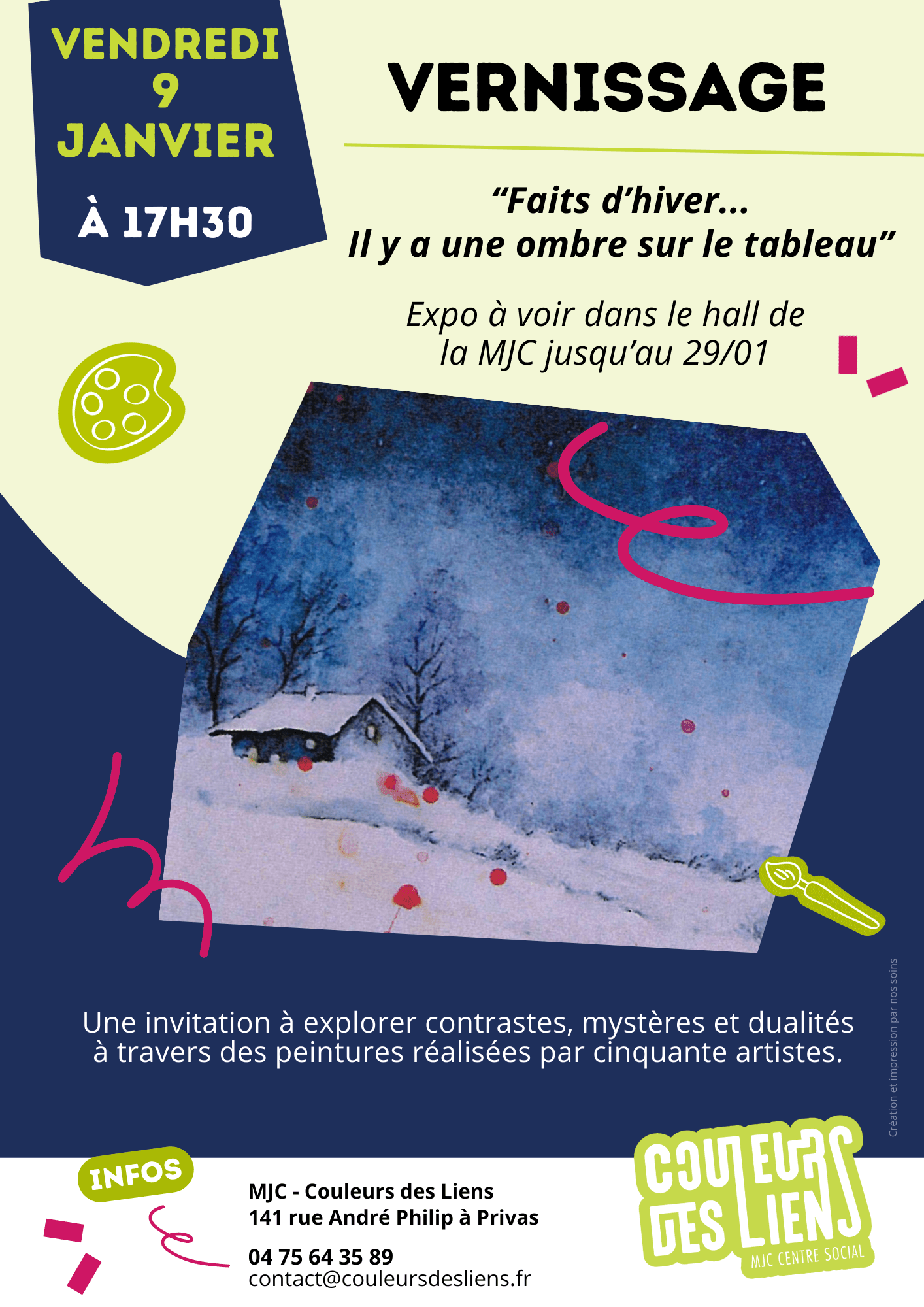 Vernissage de l'exposition du mois de janvier : "Faits d'hiver... Il y a une ombre sur le tableau" | Couleurs des Liens