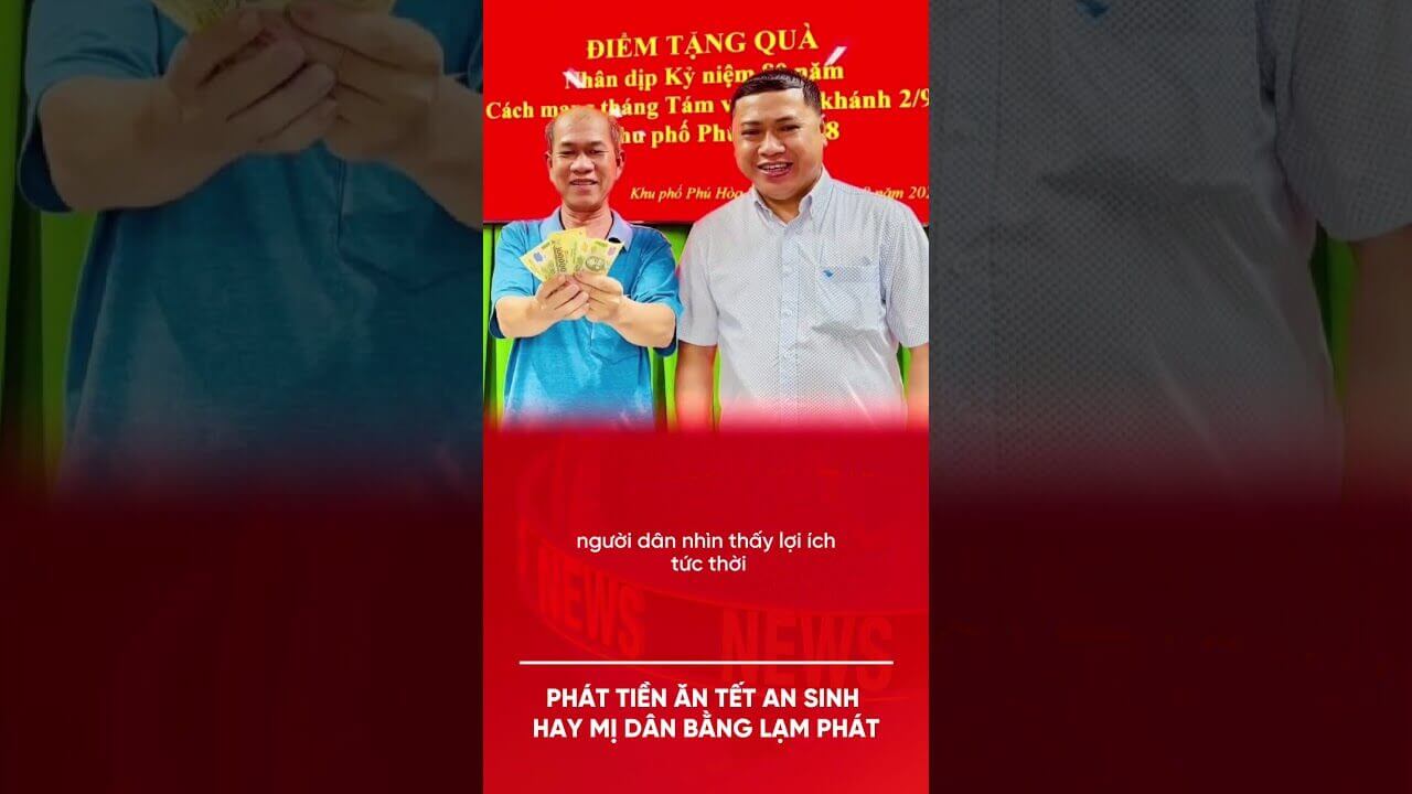 PHÁT TIỀN ĂN TẾT: AN SINH HAY MỊ DÂN BẰNG LẠM PHÁT?