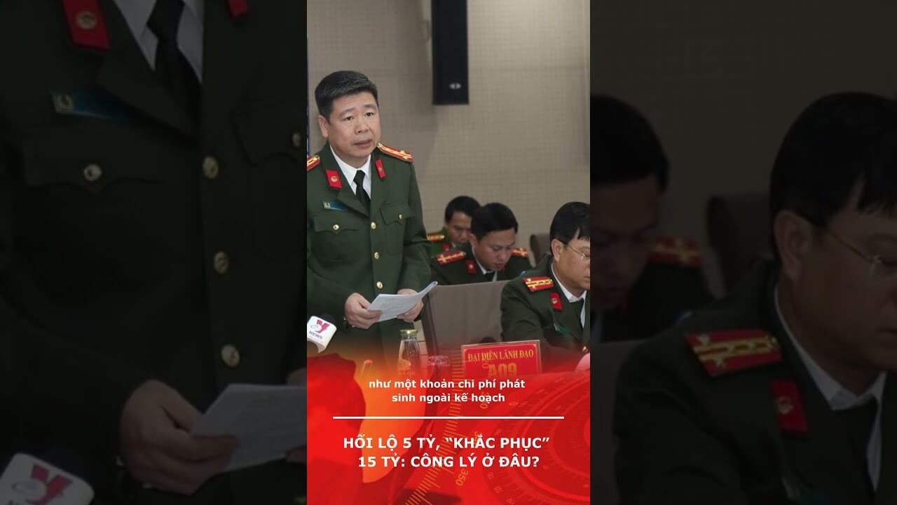 HỐI LỘ 5 TỶ, “KHẮC PHỤC” 15 TỶ: CÔNG LÝ Ở ĐÂU?