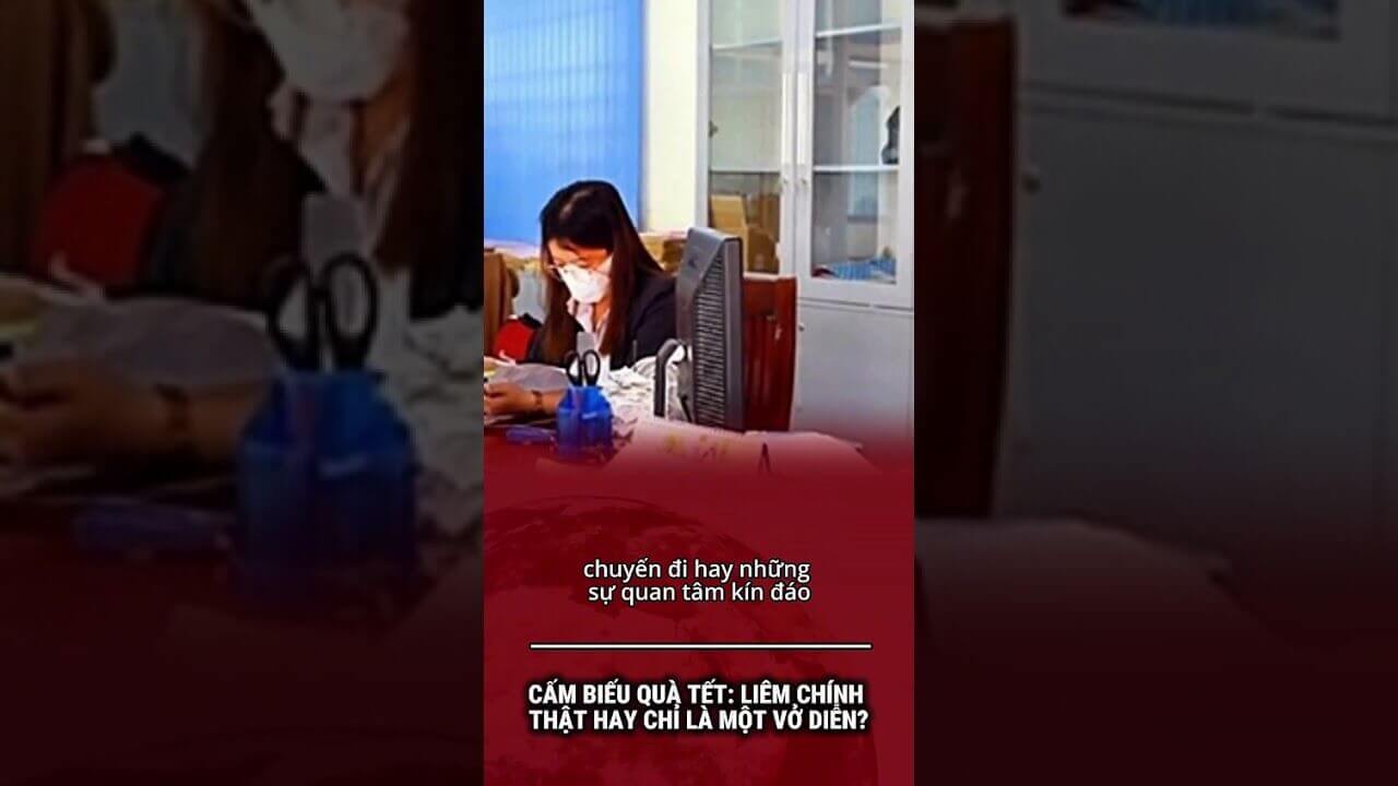 CẤM BIẾU QUÀ TẾT: LIÊM CHÍNH THẬT HAY CHỈ LÀ MỘT VỞ DIỄN?