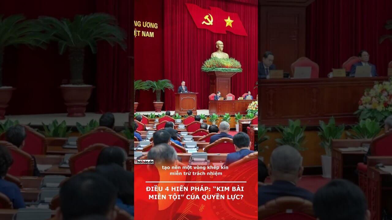 ĐIỀU 4 HIẾN PHÁP: “KIM BÀI MIỄN TỘI” CỦA QUYỀN LỰC?