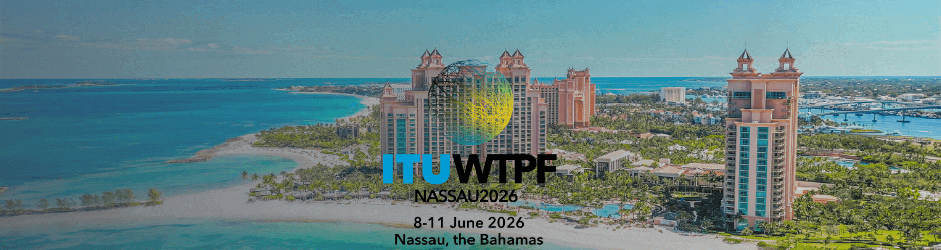 World Telecommunication/Information and Communication Technology Policy Forum (WTPF-26) | Forus