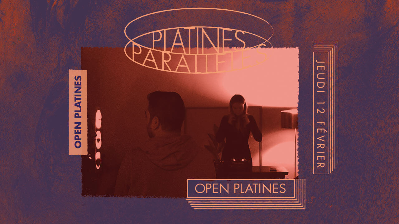 Open Platines / Sur Inscription | La Venelle