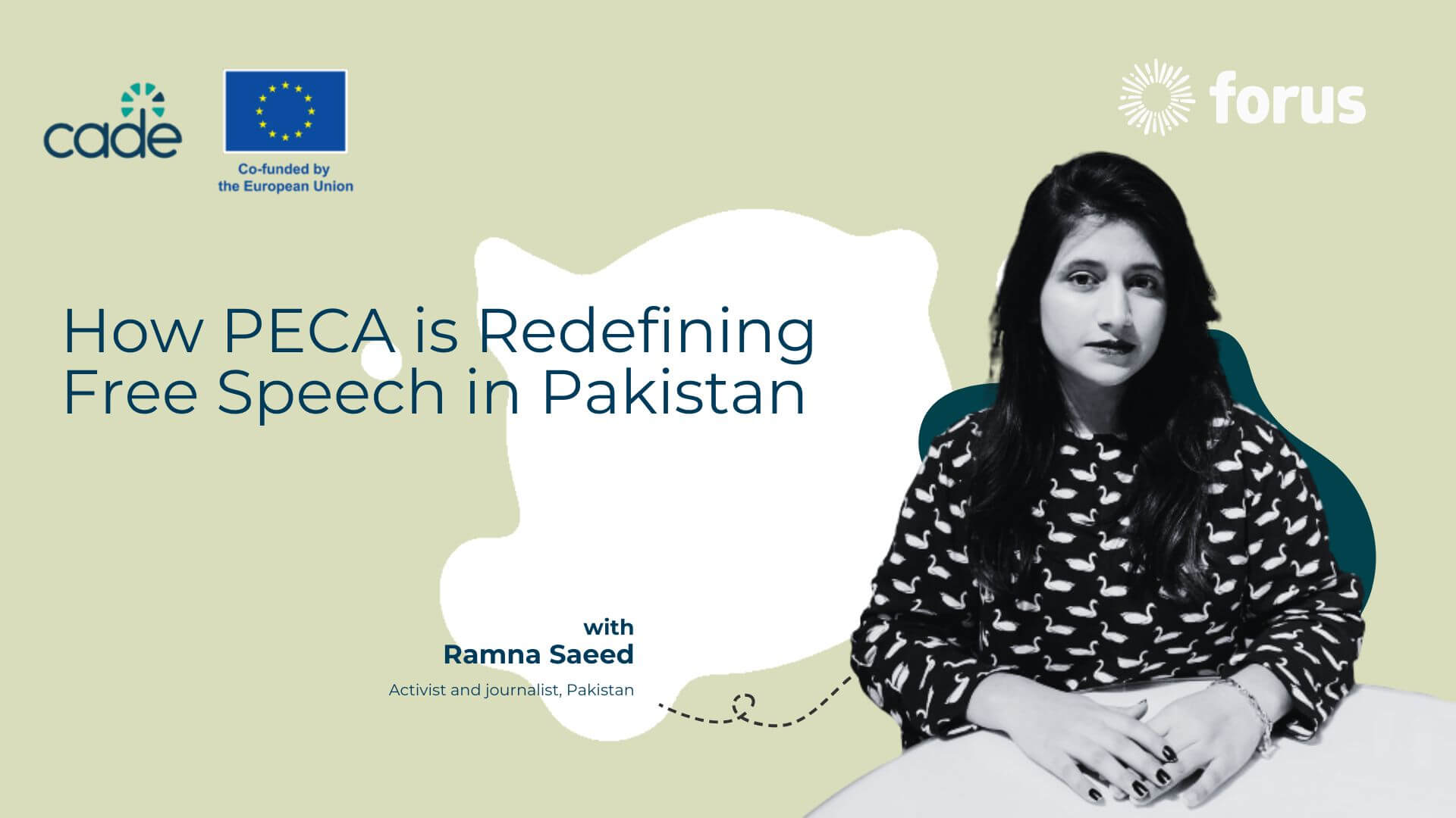 Ramna Saeed - How PECA is Redefining Free Speech in Pakistan