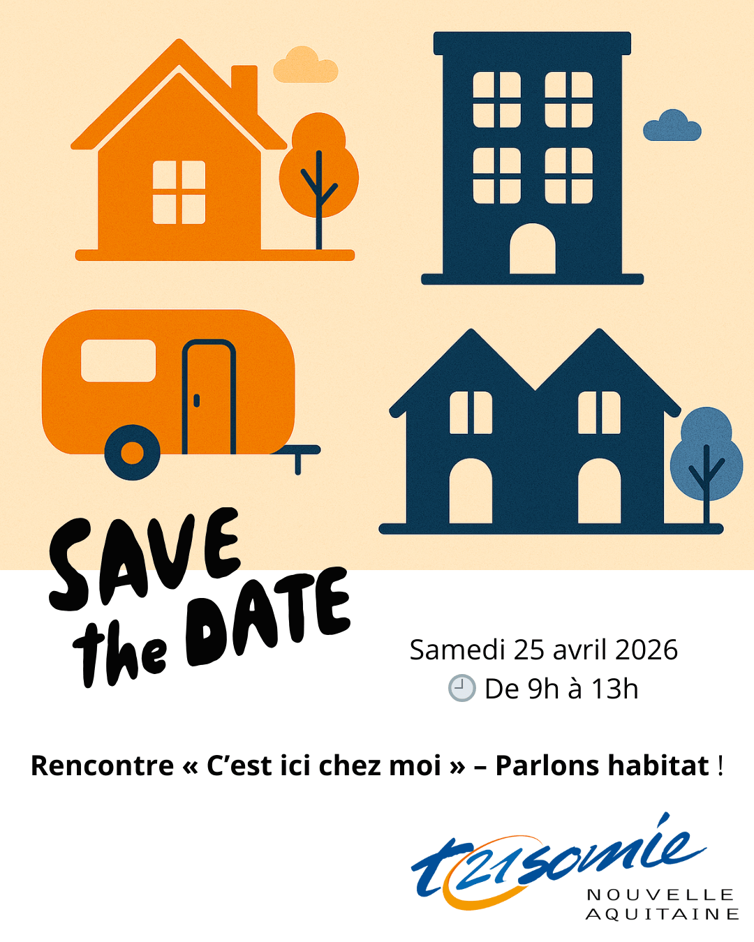 Save the date "C'est ici chez moi" | Trisomie 21 Nouvelle Aquitaine