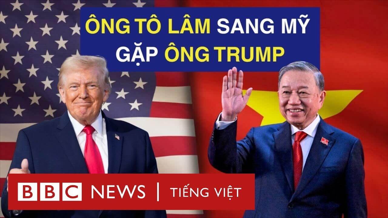 ÔNG TÔ LÂM ĐI MỸ GẶP ÔNG TRUMP, CÓ GÌ ĐÁNG LƯU Ý?