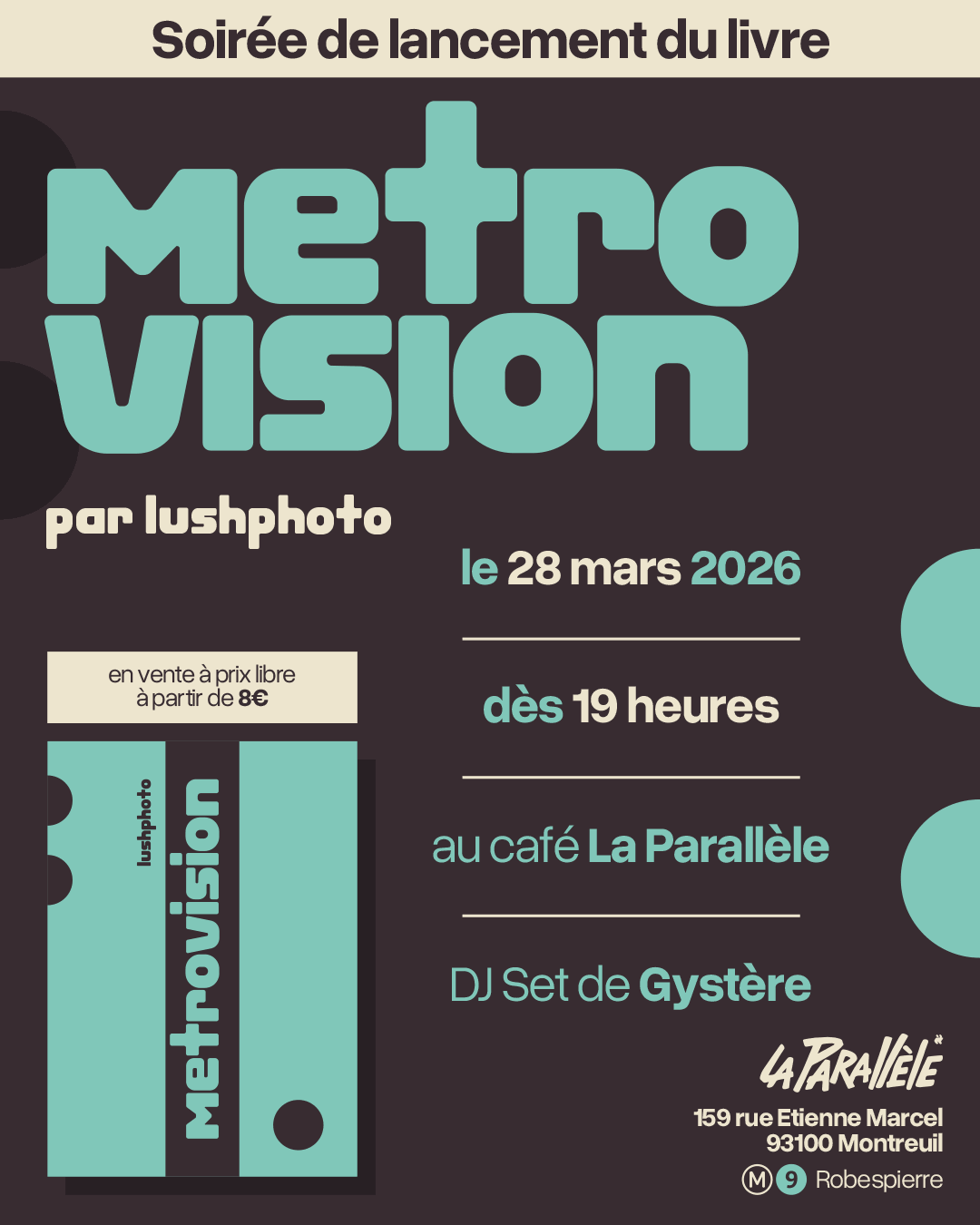 soirée de lancement du livre Metrovision par Lush Photo + DJ set par Gystere | La Venelle