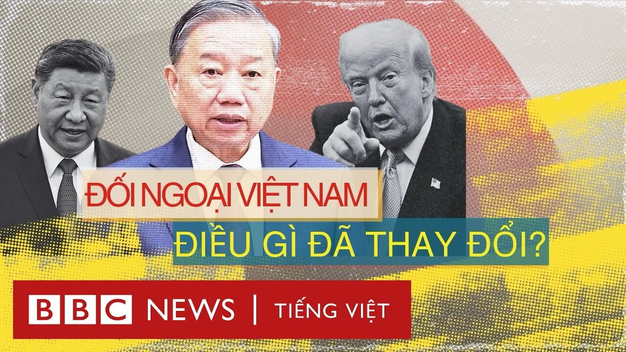 TỪ ‘NGOẠI GIAO CÂY TRE’ ĐẾN ‘KỶ NGUYÊN VƯƠN MÌNH’: ĐIỀU GÌ THAY ĐỔI TRONG ĐỐI NGOẠI VIỆT NAM?