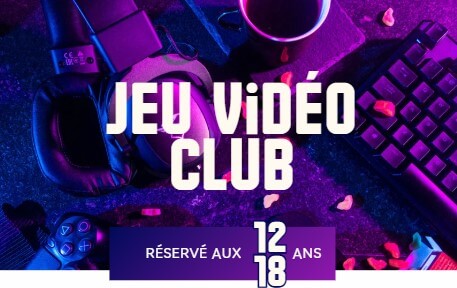 jeu vidéo club - 12-18 ans | Agenda du quartier