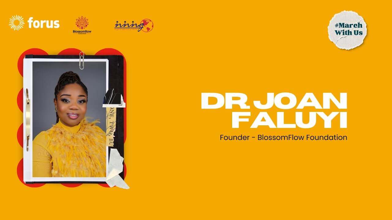 #MarchWithUs - Joan Faluyi on how ending period poverty requires everyone | Forus