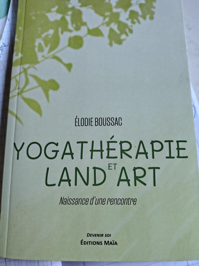 Yogathérapie et land art, naissance d'une rencontre | Impuls’Ions