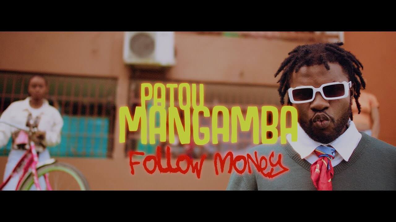 PATOU MANGAMBA  "Follow Money"