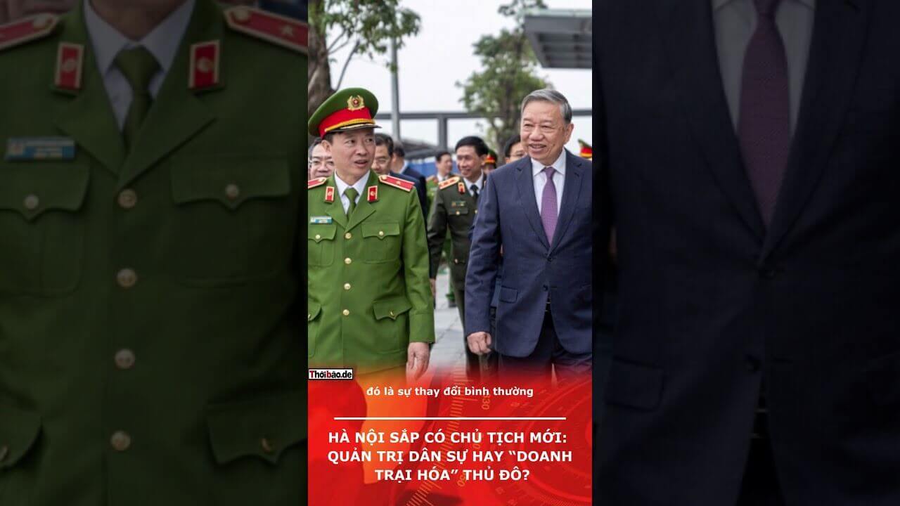 Hà Nội Sắp Có Chủ Tịch Mới: Quản Trị Dân Sự Hay “Doanh Trại Hóa” Thủ Đô?