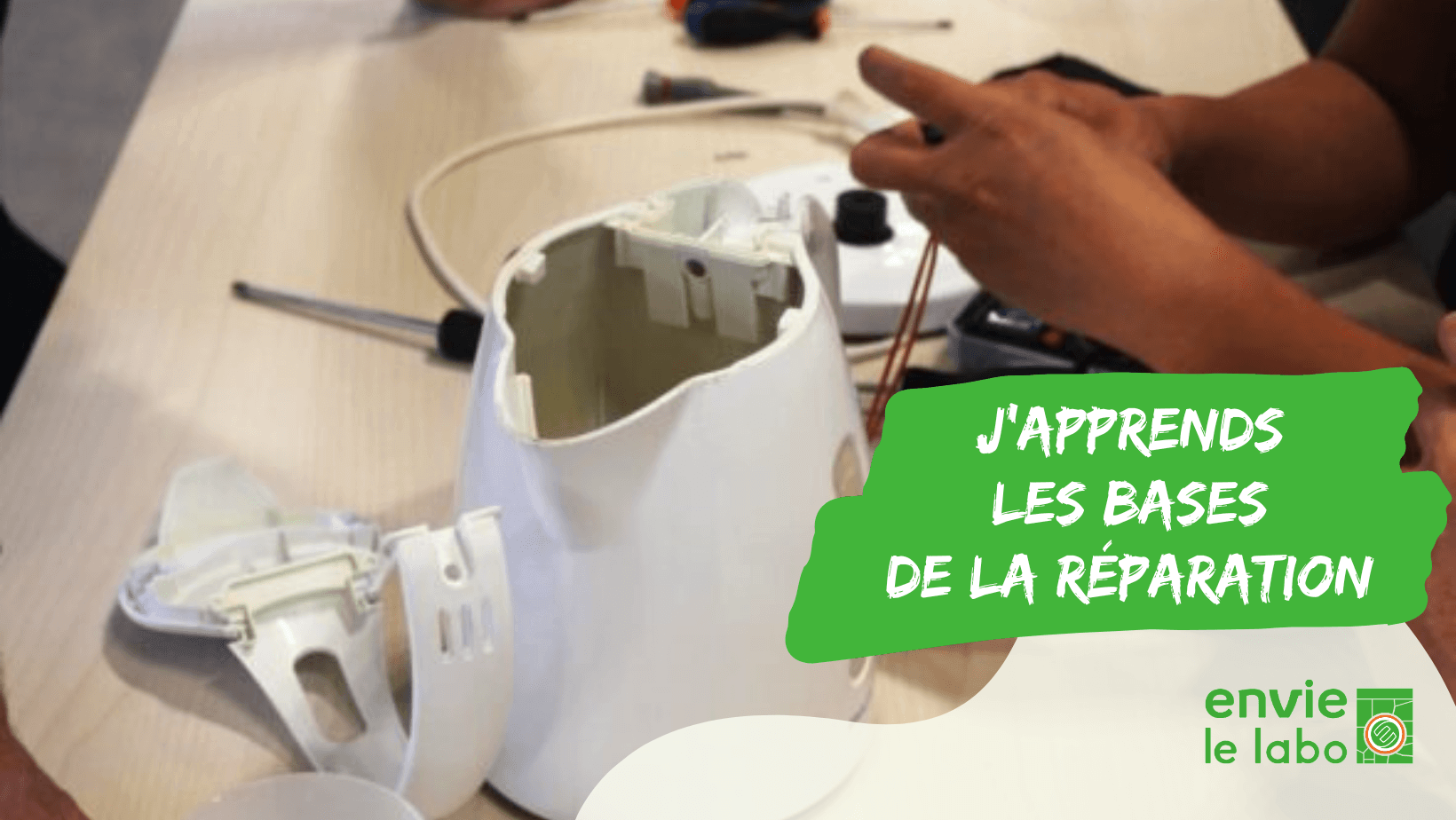 J’apprends les bases de la réparation | Agenda du quartier