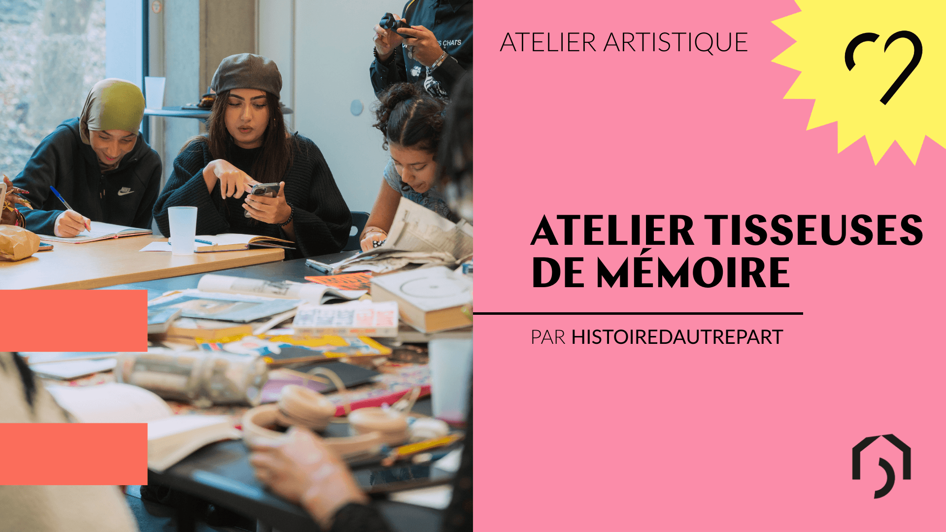Atelier Tisseuses de mémoire | Agenda du quartier