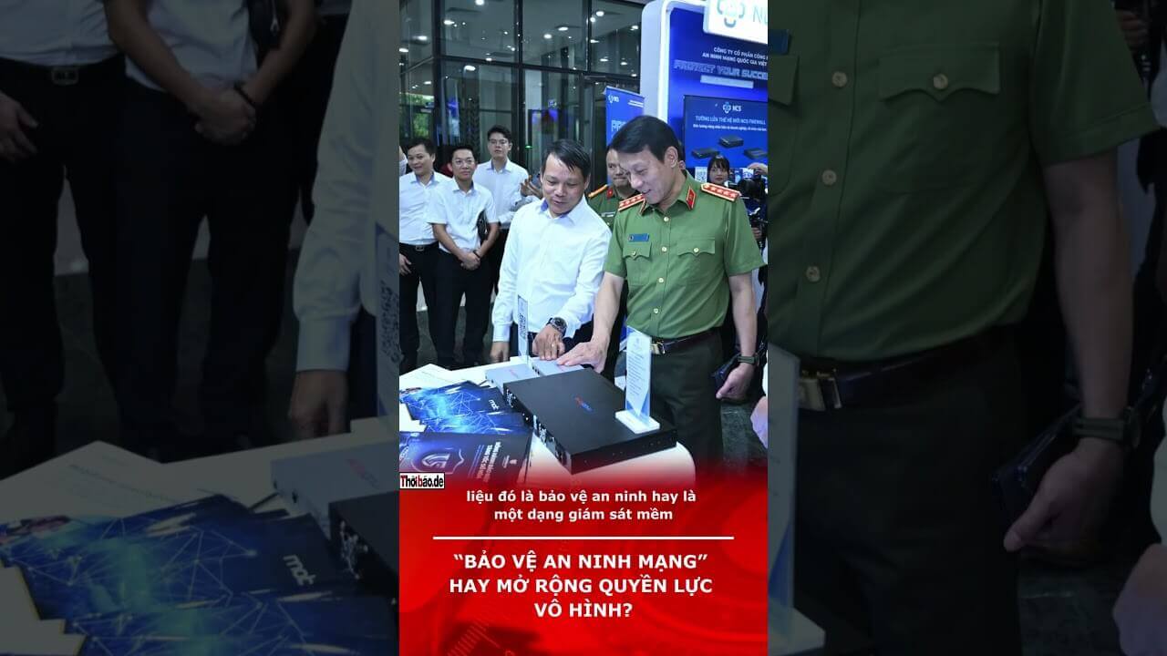 “BẢO VỆ AN NINH MẠNG” HAY MỞ RỘNG QUYỀN LỰC VÔ HÌNH?